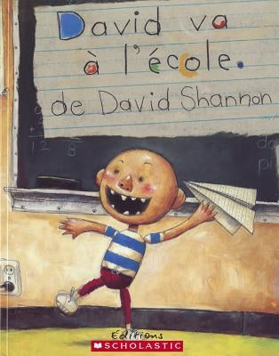 David Va À l'École by Shannon, David