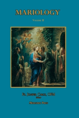 Mariology vol. 2 by Carol, Juniper