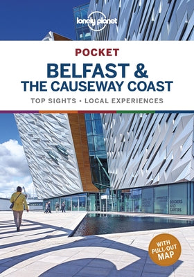 Lonely Planet Pocket Belfast & the Causeway Coast 1 by Albiston, Isabel