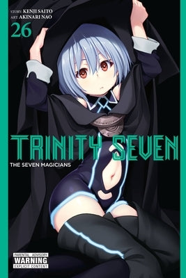 Trinity Seven, Vol. 26: The Seven Magicians by Nao, Akinari