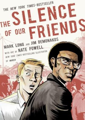 The Silence of Our Friends by Long, Mark