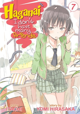 Haganai: I Don't Have Many Friends, Volume 7 by Hirasaka, Yomi