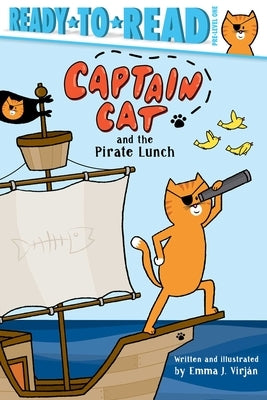 Captain Cat and the Pirate Lunch by Virjan, Emma J.