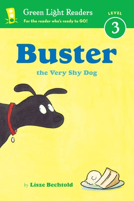 Buster the Very Shy Dog by Bechtold, Lisze