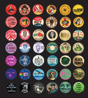 Button Power: 125 Years of Saying It with Buttons by Carter, Christen