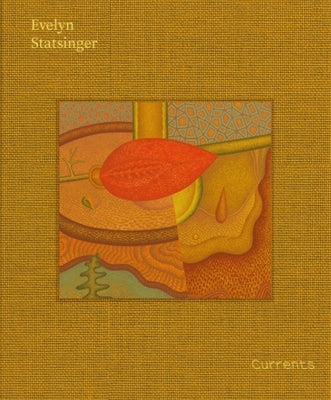 Evelyn Statsinger: Currents by Statsinger, Evelyn