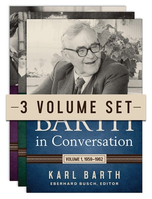 Barth in Conversation, Three-Volume Set by Barth, Karl