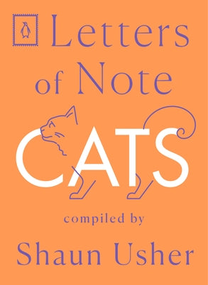 Letters of Note: Cats by Usher, Shaun