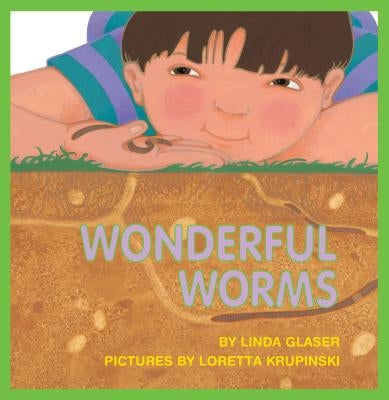 Wonderful Worms by Glaser, Linda
