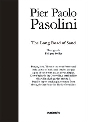 The Long Road of Sand by Pasolini, Pier Paolo