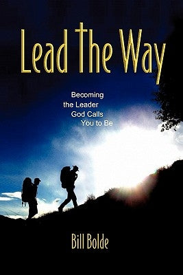 Lead the Way by Bolde, Bill