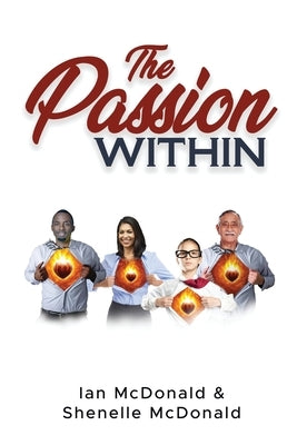 The Passion Within by McDonald, Ian