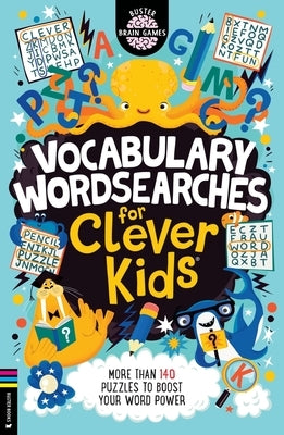 Vocabulary Wordsearches for Clever Kids(r): More Than 150 Puzzles to Boost Your Word Power Volume 21 by Moore, Gareth