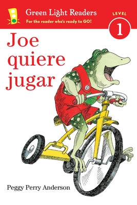Joe Quiere Jugar: Joe on the Go (Spanish Edition) by Anderson, Peggy Perry