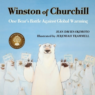 Winston of Churchill: One Bear's Battle Against Global Warming by Okimoto, Jean Davies