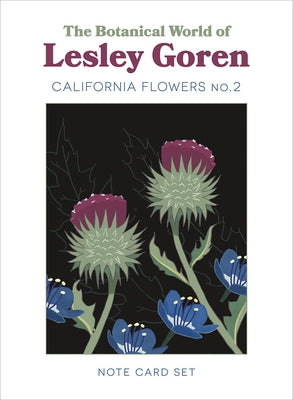 The Botanical World of Lesley Goren: California Native Flowers No. 2 by Goren, Lesley