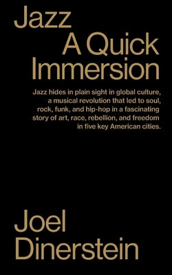 Jazz: A Quick Immersion by Dinerstein, Joel