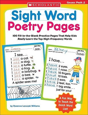 Sight Word Poetry Pages: 100 Fill-In-The-Blank Practice Pages That Help Kids Really Learn the Top High-Frequency Words by Williams, Rozanne