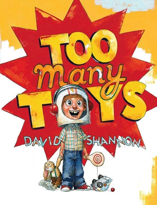 Too Many Toys by Shannon, David