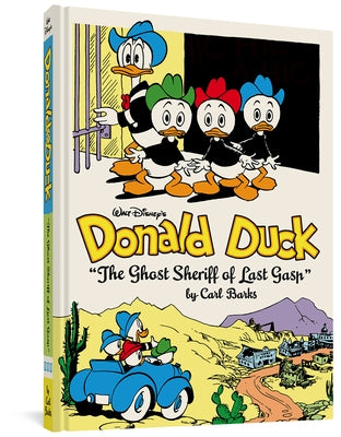 Walt Disney's Donald Duck the Ghost Sheriff of Last Gasp: The Complete Carl Barks Disney Library Vol. 15 by Barks, Carl