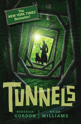 Tunnels (Tunnels #1) by Gordon, Roderick