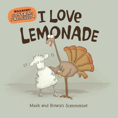 I Love Lemonade by Sommerset, Mark