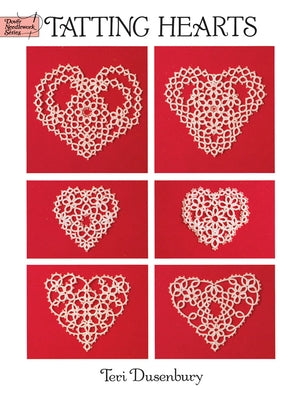 Tatting Hearts by Dusenbury, Teri