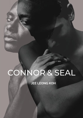 Connor & Seal by Koh, Jee Leong