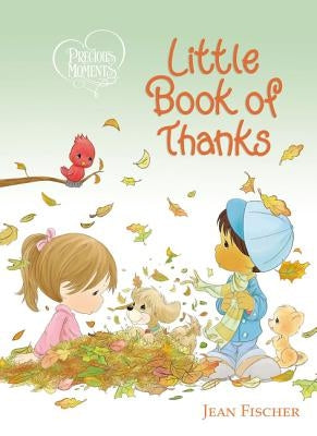 Precious Moments: Little Book of Thanks by Precious Moments