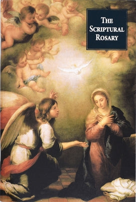 The Scriptural Rosary by Hoagland, Victor