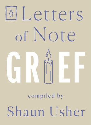 Letters of Note: Grief by Usher, Shaun