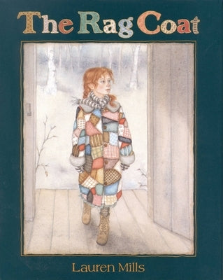 The Rag Coat by Mills, Lauren A.