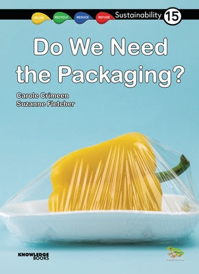 Do We Need Packaging?: Book 15 by Crimeen, Carole