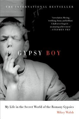 Gypsy Boy by Walsh, Mikey