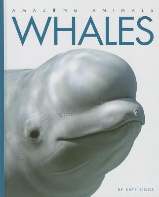 Whales by Riggs, Kate