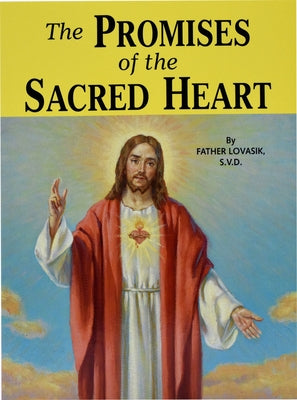 The Promises of the Sacred Heart by Lovasik, Lawrence G.