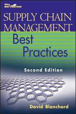 Supply Chain Management Best Practices by Blanchard, David