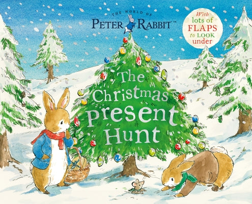 The Christmas Present Hunt: With Lots of Flaps to Look Under by Potter, Beatrix