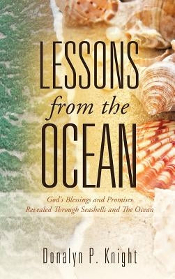 LESSONS From The OCEAN by Knight, Donalyn P.