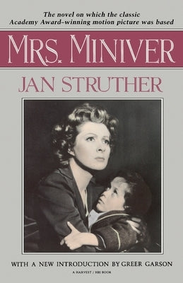 Mrs. Miniver by Struther, Jan