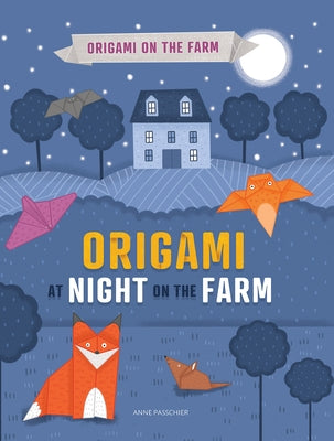 Origami at Night on the Farm by Fullman, Joe