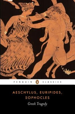 Greek Tragedy by Aeschylus