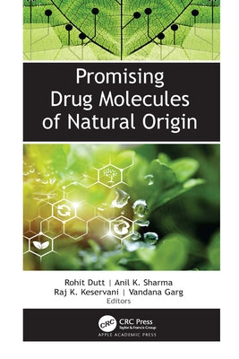 Promising Drug Molecules of Natural Origin by Dutt, Rohit