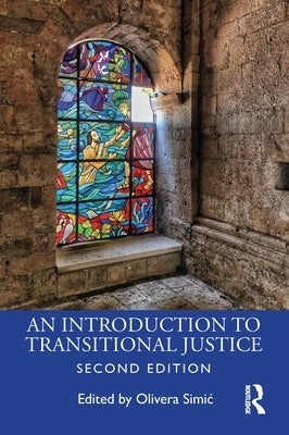 An Introduction to Transitional Justice by Simic, Olivera