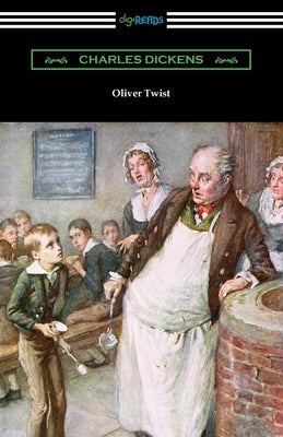 Oliver Twist by Dickens, Charles