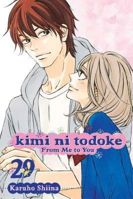 Kimi Ni Todoke: From Me to You, Vol. 29, 29 by Shiina, Karuho