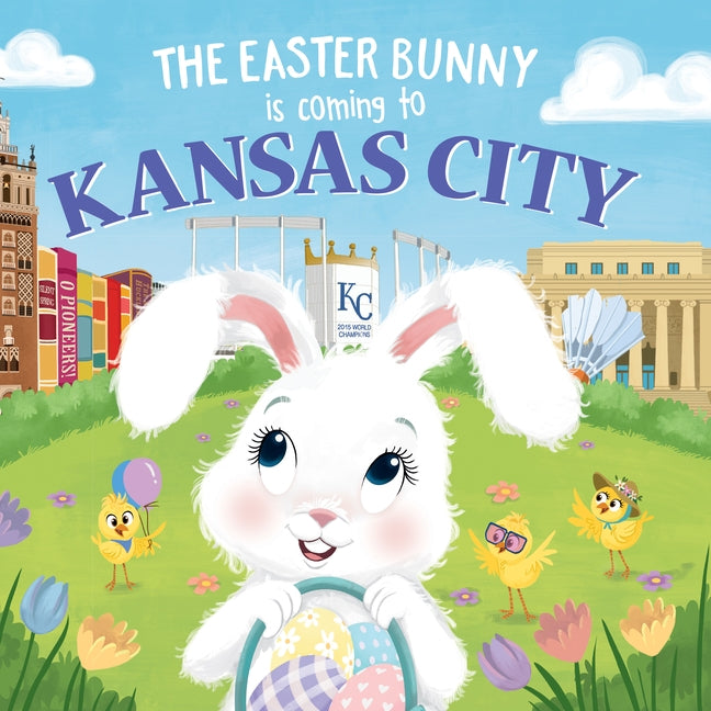 The Easter Bunny Is Coming to Kansas City by James, Eric