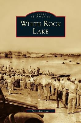 White Rock Lake by Rodriguez, Sally