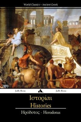 Histories - Herodotus by Herodotus