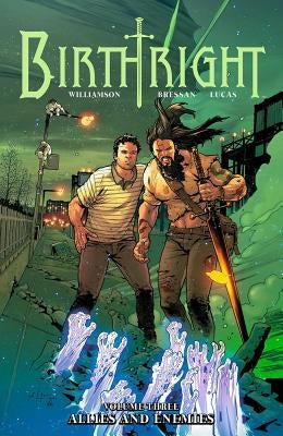 Birthright Volume 3: Allies and Enemies by Williamson, Joshua